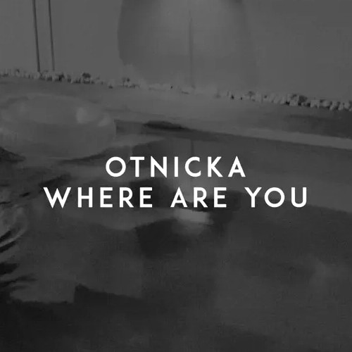 Where Are You