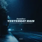 Yesterday Rain